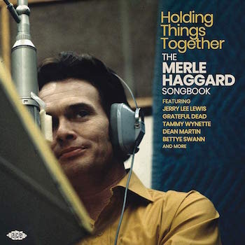 V.A. - Holdings Things Togheter : The Merle Haggard Songbook - Klik op de afbeelding om het venster te sluiten